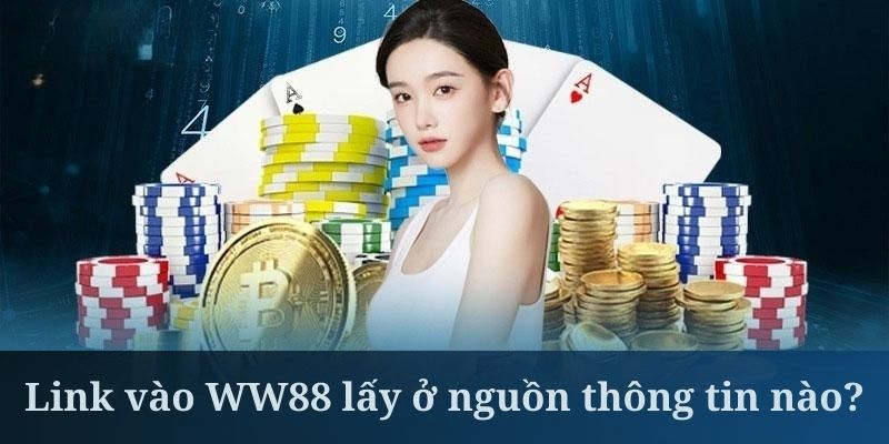 Link vào WW88 có thể theo dõi qua mạng xã hội